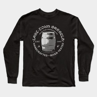 Lake-Town Barrels - Highest of Quality Long Sleeve T-Shirt